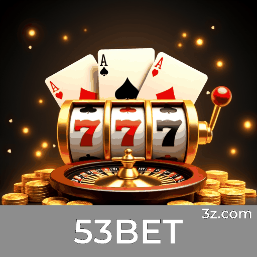 53BET: Cassino Online e Apostas Seguras