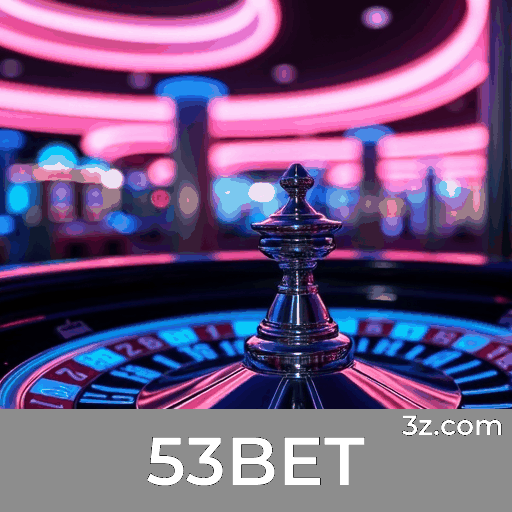 53BET: Desbloqueie Bônus Surpreendentes Agora!